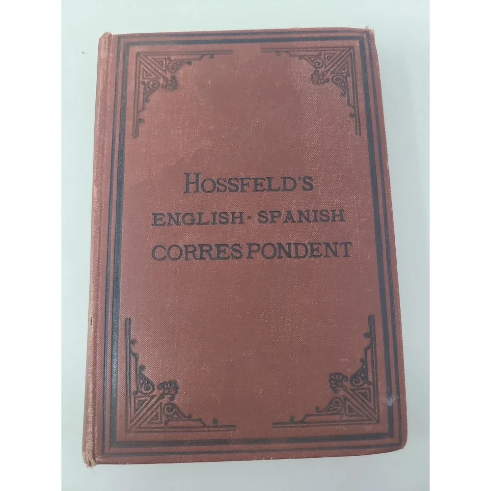 Antq 1895 English-Spanish Commercial Correspondent Hossfeld's Pocket Book London